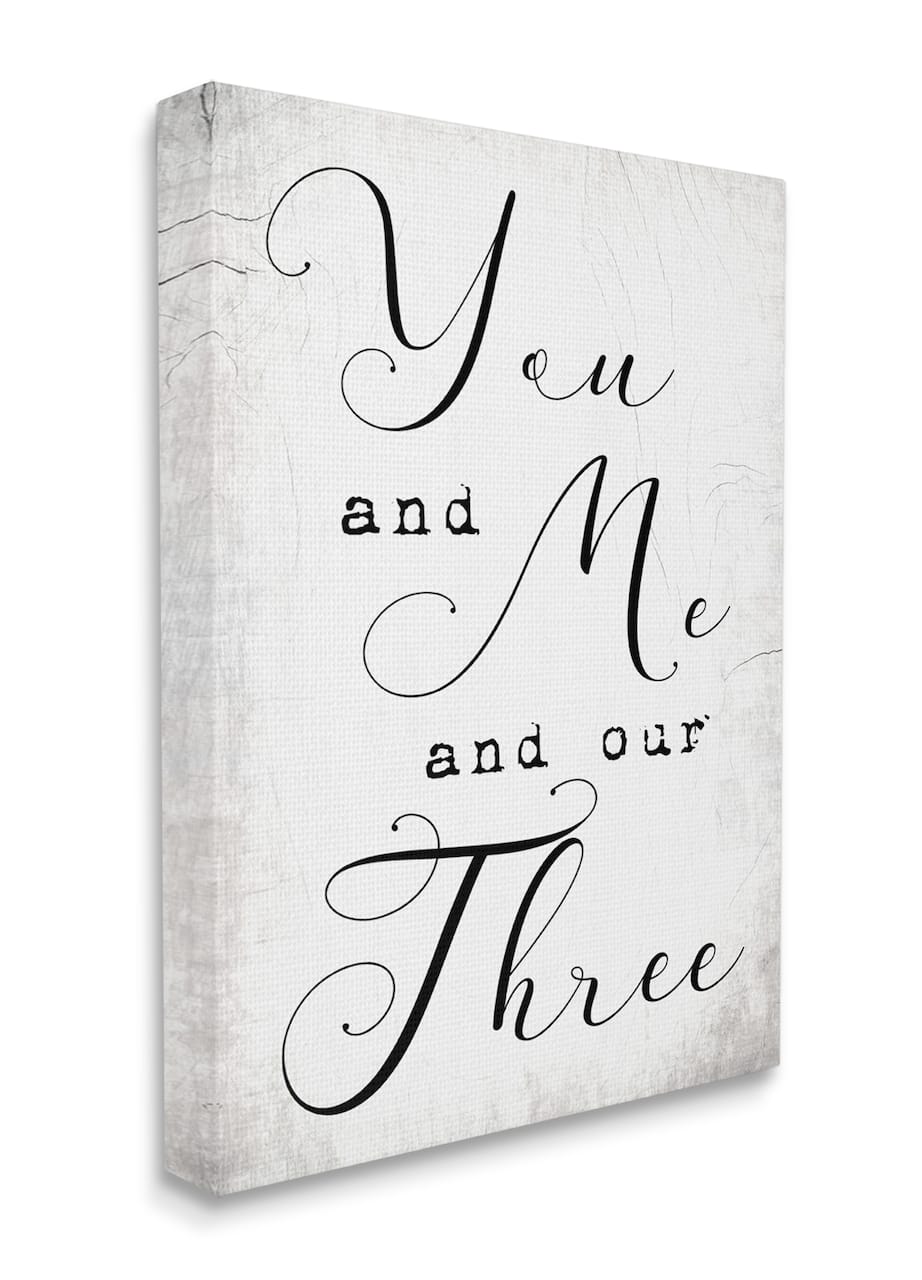 Stupell Industries You Me and Our Three Phrase Family Home Quote Canvas Wall Art